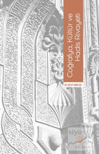 Coğrafya Kültür ve Hadis Rivayeti