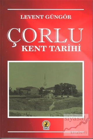 Çorlu Kent Tarihi
