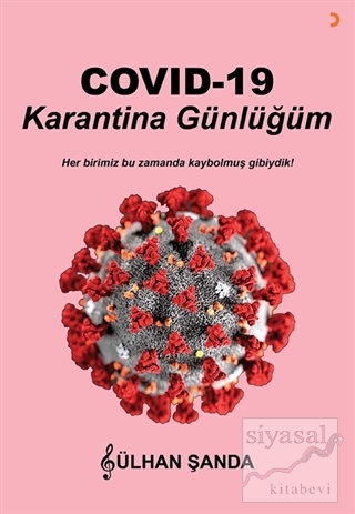 COVİD-19 Karantina Günlüğüm