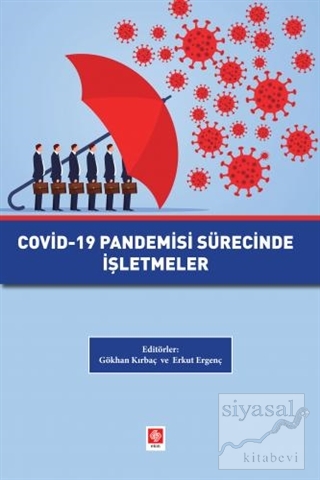 Covid-19 Pandemisi Sürecinde İşletmeler Gökhan Kırbaç