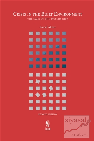 Crisis in the Built Environment (Second Edition) (Ciltli)