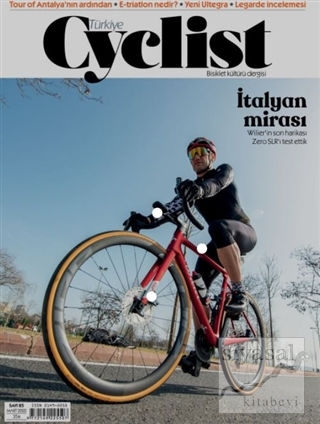 Cyclist Bisiklet Kültür Dergisi Sayı: 85 Mart 2022 Kolektif