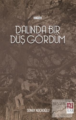 Dalında Bir Düş Gördüm