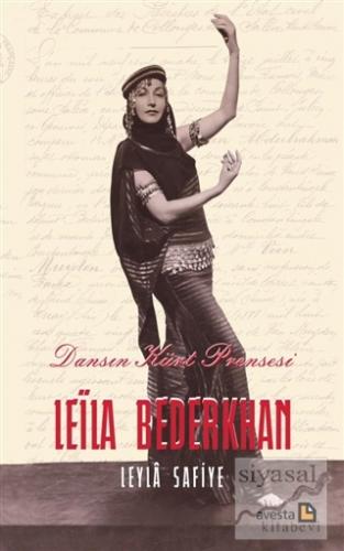 Dansın Kürt Prensesi Leila Bederkhan