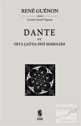 Dante ve Ortaçağ'da Dini Sembolizm Rene Guenon