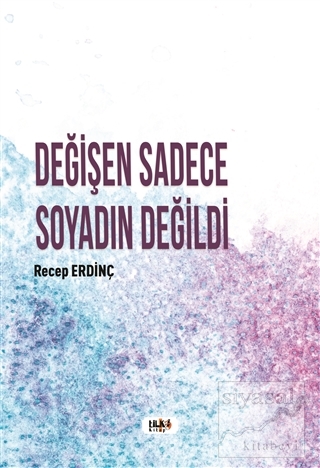 Değişen Sadece Soyadın Değildi