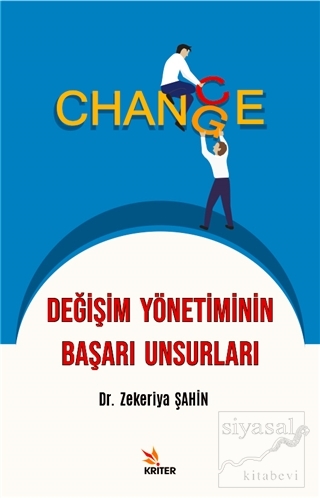 Değişim Yönetiminin Başarı Unsurları