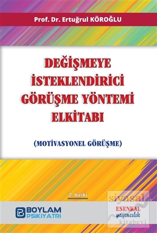 Değişmeye İsteklendirici Görüşme Yöntemi Elkitabı