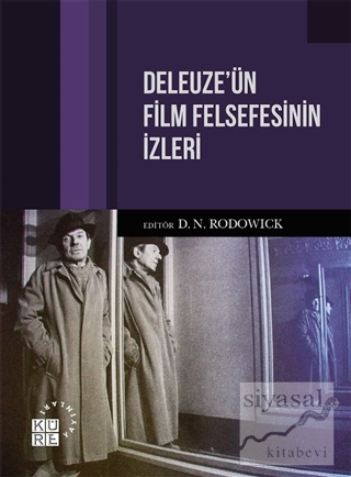 Deleuze'ün Film Felsefesinin İzleri