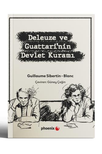 Deleuze ve Guattari’nin Devlet Kuramı