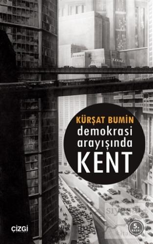 Demokrasi Arayışında Kent