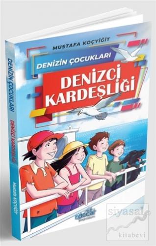 Denizci Kardeşliği - Denizin Çocukları
