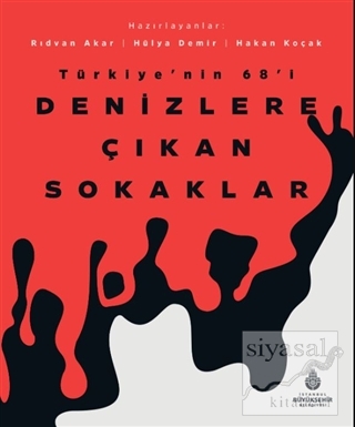 Denizlere Çıkan Sokaklar (Ciltli) Rıdvan Akar