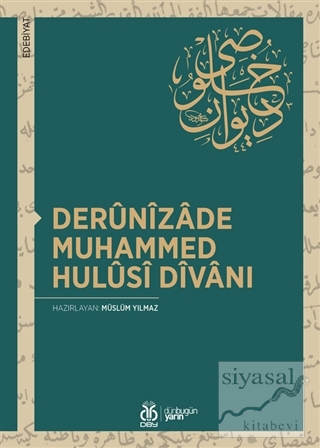 Derunizade Muhammed Hulusi Divanı Müslüm Yılmaz