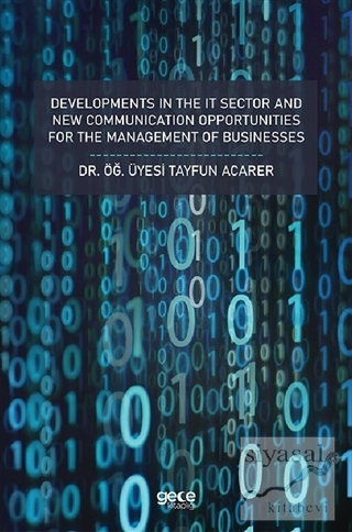 Developments in The It Sector and New Communication Opportunities For The Management Of Businesses