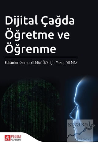 Dijital Çağda Öğretme ve Öğrenme