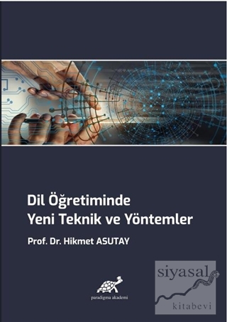 Dil Öğretiminde Yeni Teknik ve Yöntemler