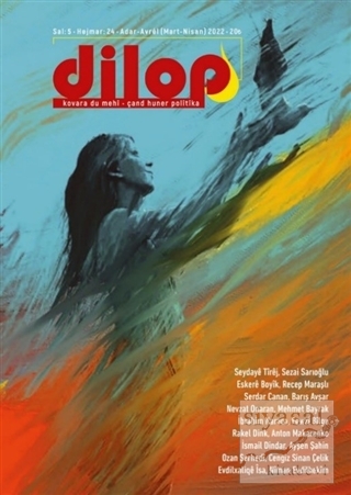Dilop Dergisi Sayı: 24 Mart - Nisan 2022 Kolektif