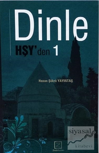 Dinle Hşy'den 1 Hasan Şükrü Yayıntaş