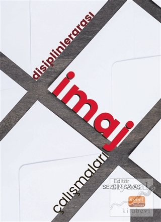 Disiplinlerarası İmaj Çalışmaları