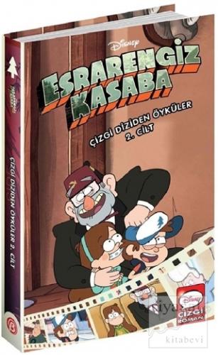 Disney Esrarengiz Kasaba - Çizgi Diziden Öyküler 2. Cilt