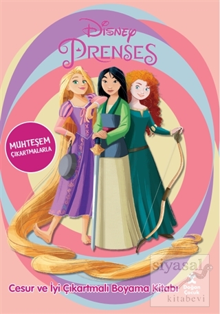 Disney Prenses - Cesur ve İyi Çıkartmalı Boyama Kitabı Kolektif