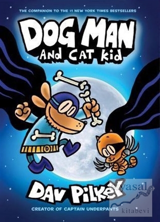 Dog Man: And Cat Kid (Ciltli) Dav Pilkey