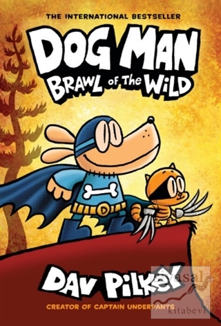 Dog Man: Brawl of the Wild (Ciltli)