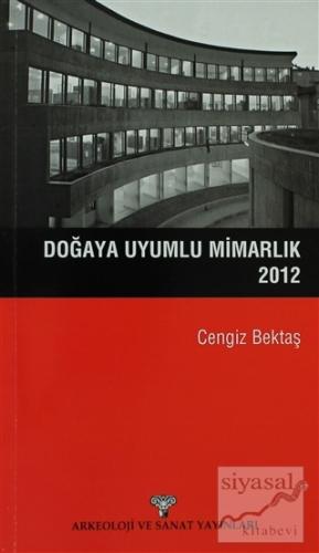 Doğaya Uyumlu Mimarlık 2012