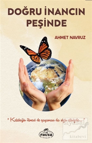 Doğru İnancın Peşinde Ahmet Navruz