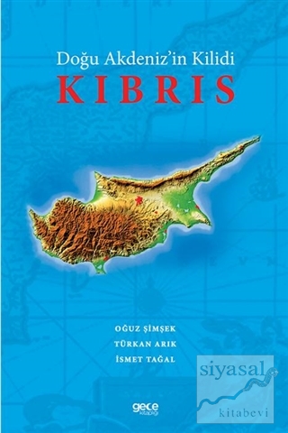 Doğu Akdeniz'in Kilidi Kıbrıs