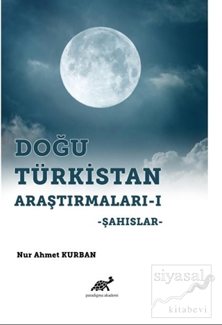 Doğu Türkistan Araştırmaları 1 Nur Ahmet Kurban