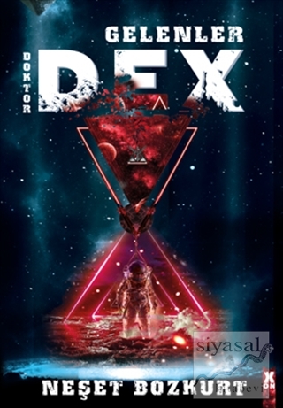 Doktor Dex - Gelenler Neşet Bozkurt