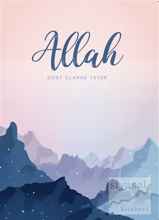 Dost Olarak Allah Yeter Defteri - Çizgisiz