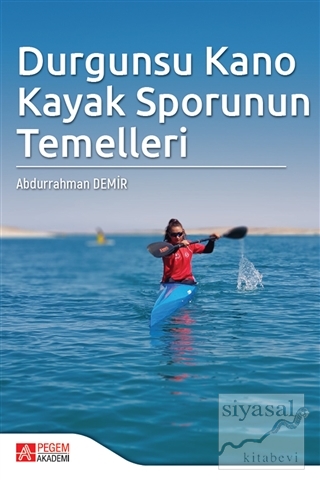 Durgunsu Kano Kayak Sporunun Temelleri