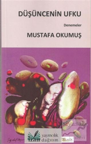 Düşüncenin Ufku Mustafa Okumuş