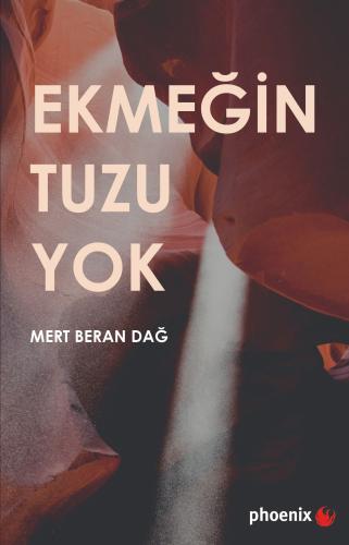 Ekmeğin Tuzu Yok Mert Beran Dağ