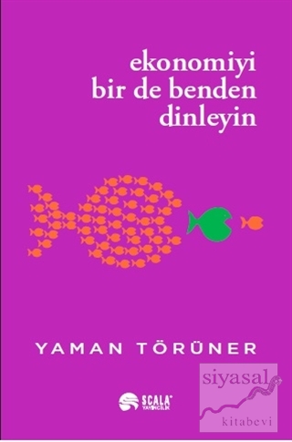 Ekonomiyi Bir De Benden Dinleyin