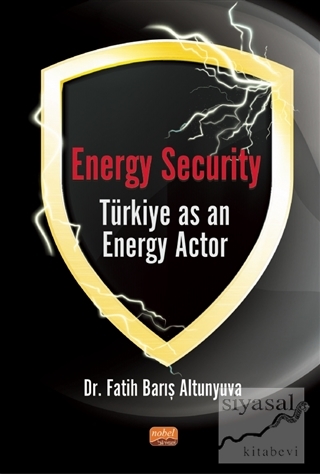 Energy Security Fatih Barış Altunyuva