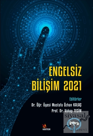 Engelsiz Bilişim 2021 Mustafa Özhan Kalaç