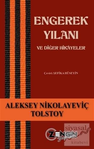 Engerek Yılanı ve Diğer Hikayeler Aleksey Nikolayeviç Tolstoy