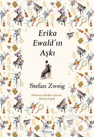 Erika Ewald'ın Aşkı (Ciltli) Stefan Zweig