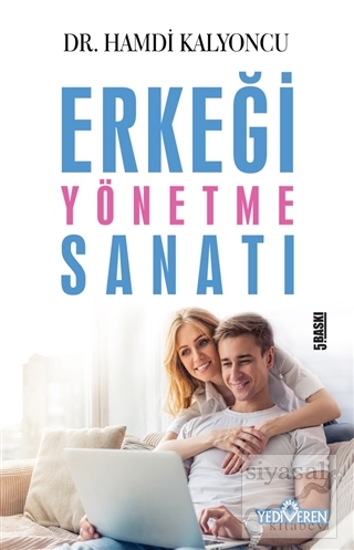 Erkeği Yönetme Sanatı