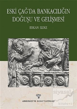 Eski Çağ'da Bankacılığın Doğuşu ve Gelişmesi