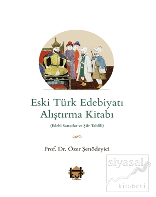 Eski Türk Edebiyatı Alıştırma Kitabı