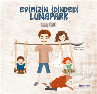 Evimizin İçindeki Lunapark