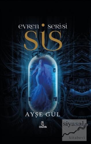 Evren Serisi - Sis (Ciltli)