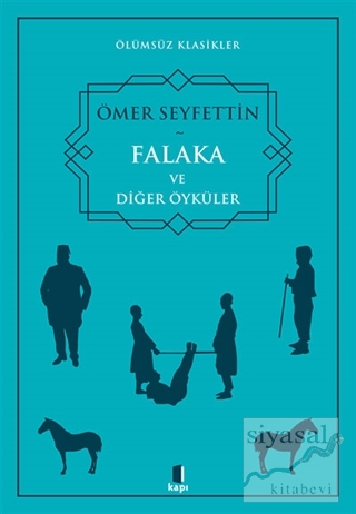 Falaka Ve Diğer Öyküler Ömer Seyfettin