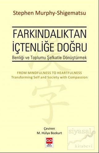 Farkındalıktan İçtenliğe Doğru