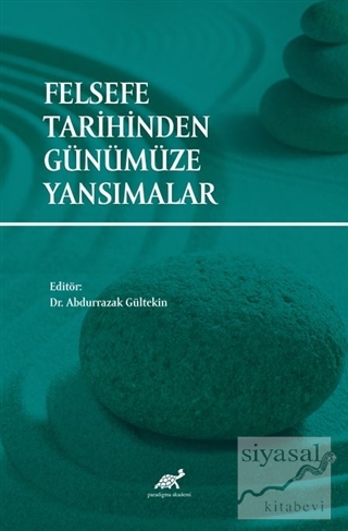 Felsefe Tarihinden Günümüze Yansımalar
